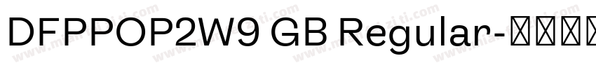 DFPPOP2W9 GB Regular字体转换